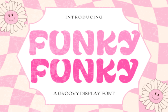 Evaluating Funky: A Vintage Display Font for Retro Design Projects