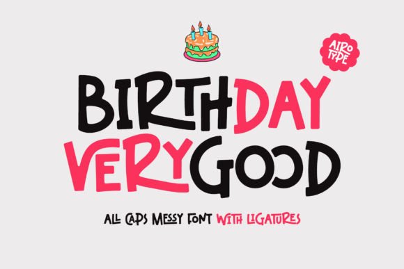 Strategic Typography: Leveraging Birthday Verygood for Impactful Brand Communication