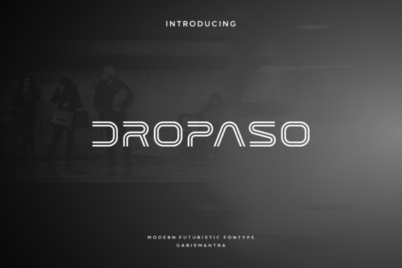 Why Dropaso Is the Modern Display Font Your Next Project Needs